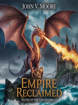 Empire Reclaimed--Paths of the Unyielding 7 - Audiobook